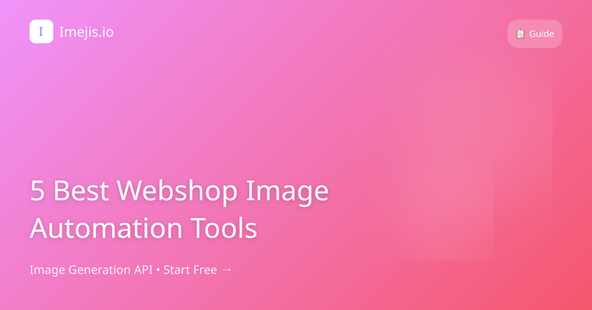 5 Best Webshop Image Automation Tools