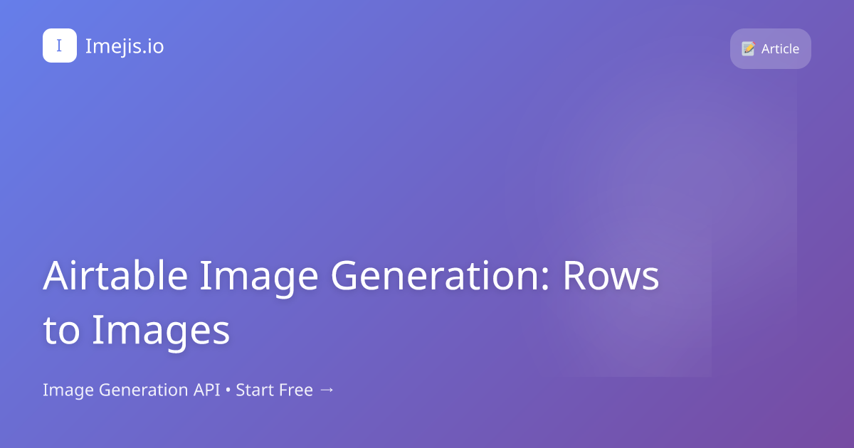 Airtable Image Generation: Rows to Images