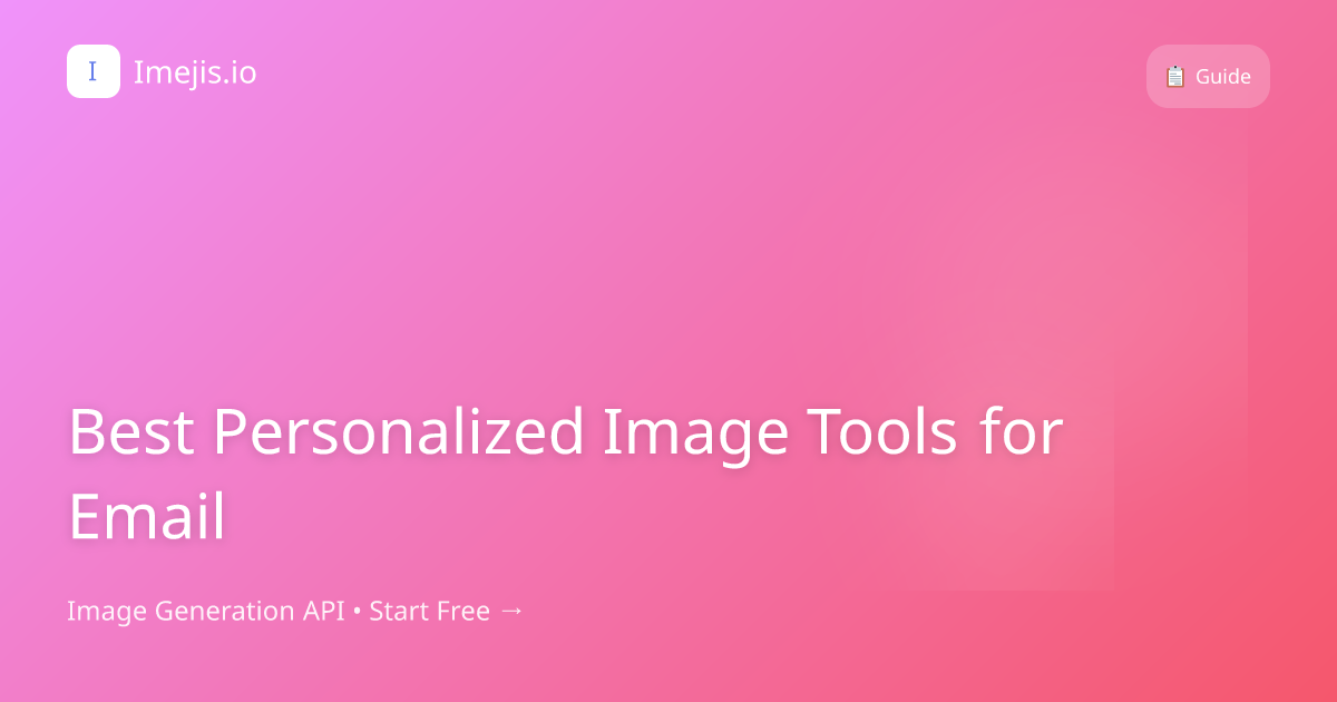 Best Personalized Image Tools for Email