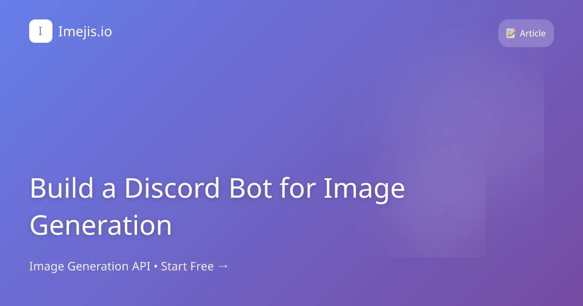 Build a Discord Bot for Image Generation
