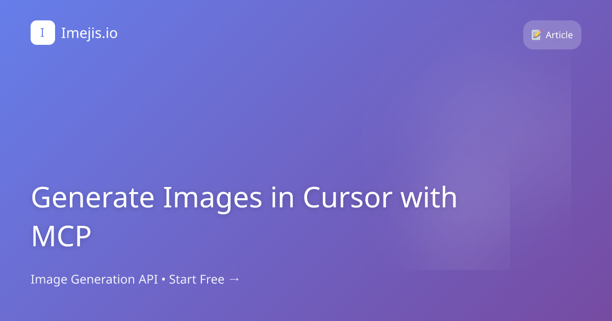 Generate Images in Cursor with MCP