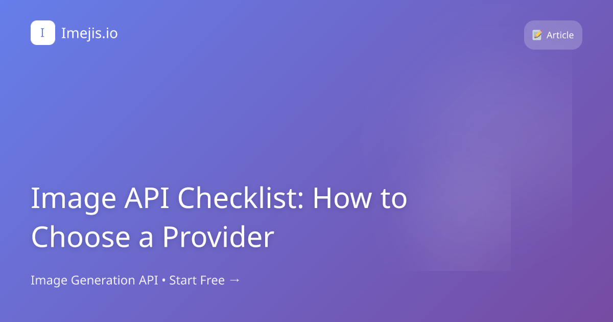 Image API Checklist: How to Choose a Provider