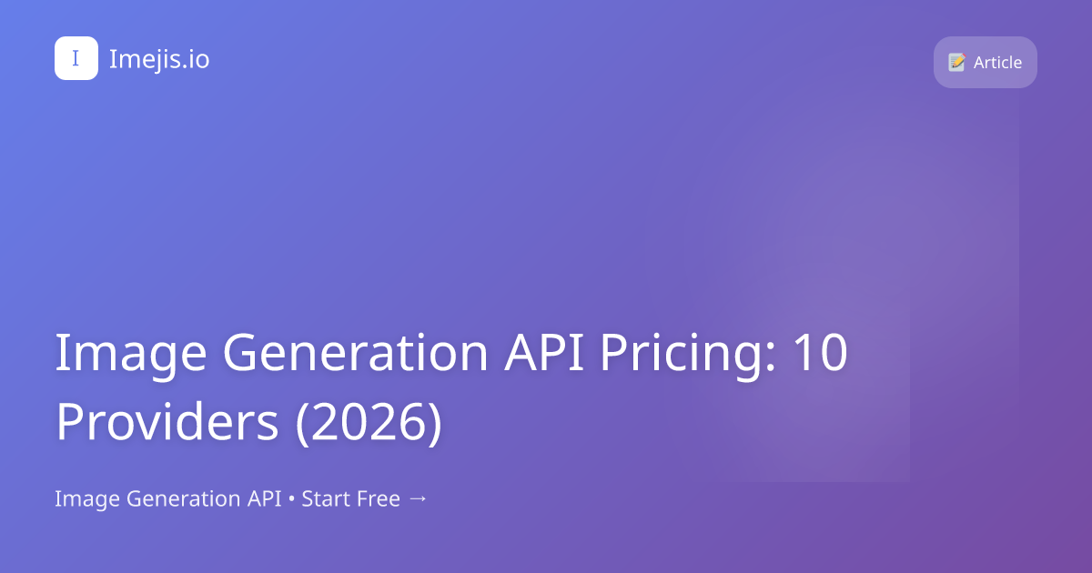 Image Generation API Pricing: 10 Providers (2026)