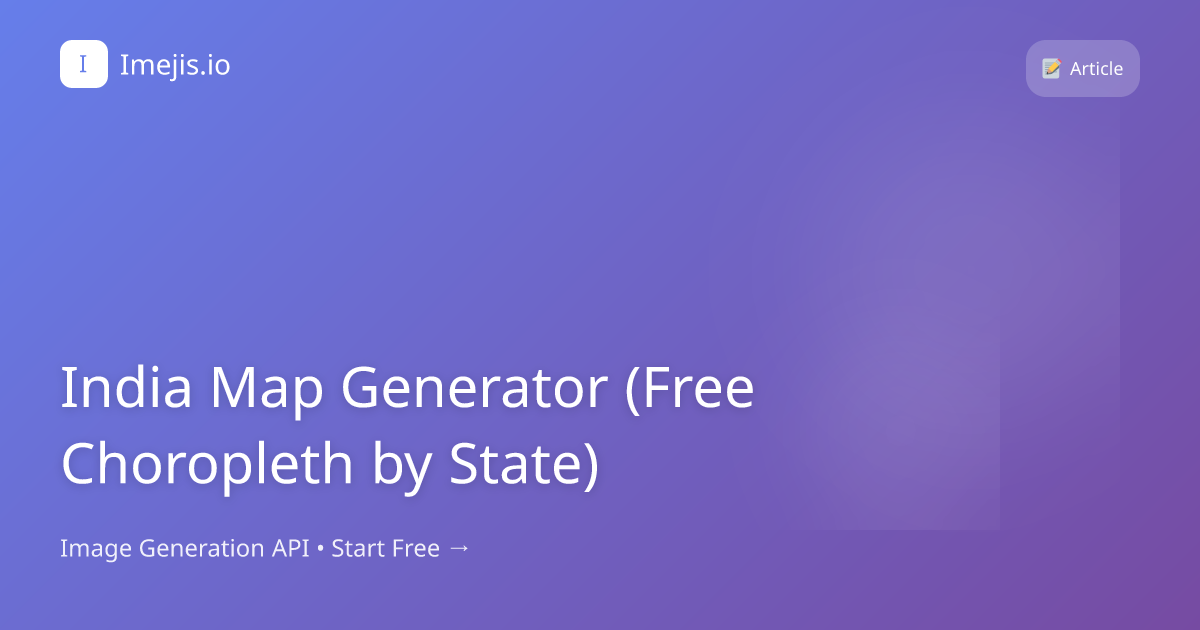 India Map Generator (Free Choropleth by State)
