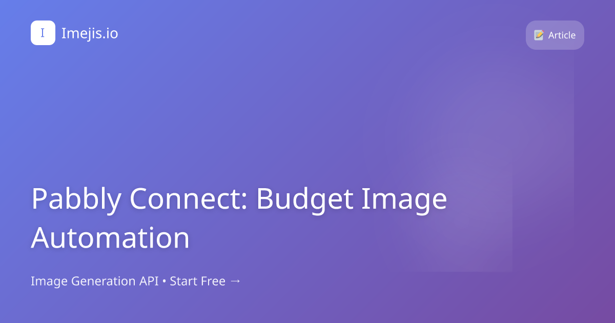 Pabbly Connect: Budget Image Automation