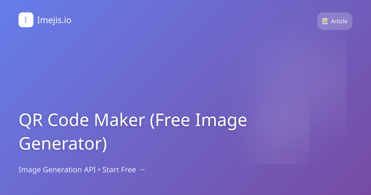 QR Code Maker (Free Image Generator)