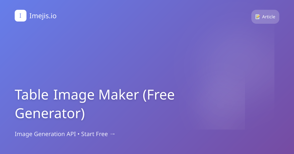 Table Image Maker (Free Generator)